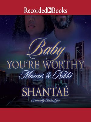 cover image of Baby, You're Worthy